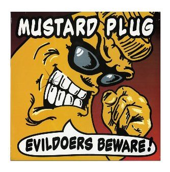 MUSTARD PLUG - EVILDOERS BEWARE (VINYL) Sale