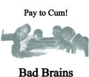 BAD BRAINS - PAY TO CUM - COKE BOTTLE (VINYL) Discount