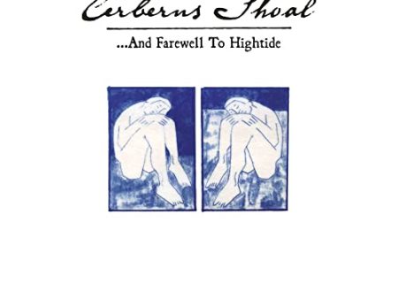 CERBERUS SHOAL - ...AND FAREWELL TO HIGHTIDE - BLUE SKY (VINYL) Online Hot Sale